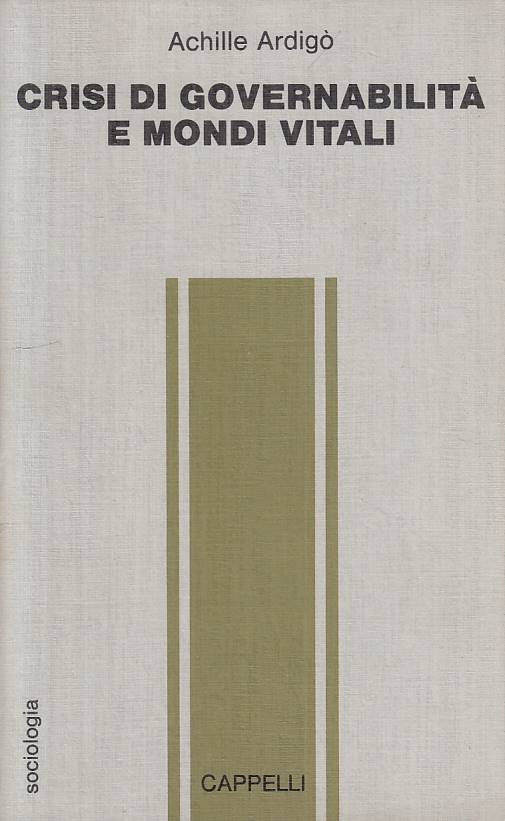 LS- CRISI DI GOVERNABILITA' MONDI VITALI- ARDIGO'- CAPPELLI--- 1980 - B - YTS482