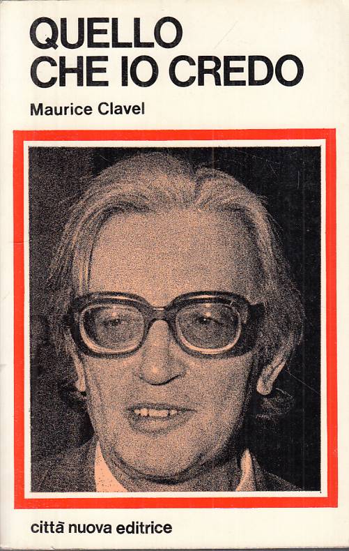 LS- QUELLO CHE IO CREDO - CLAVEL - CITTA' NUOVA --- 1975 - B - YTS482