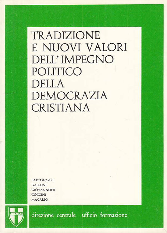 LS- TRADIZIONI E NUOVI VALORI IMPEGNO POLITICO -- LIBERTAS --- 1976 - B - YTS482