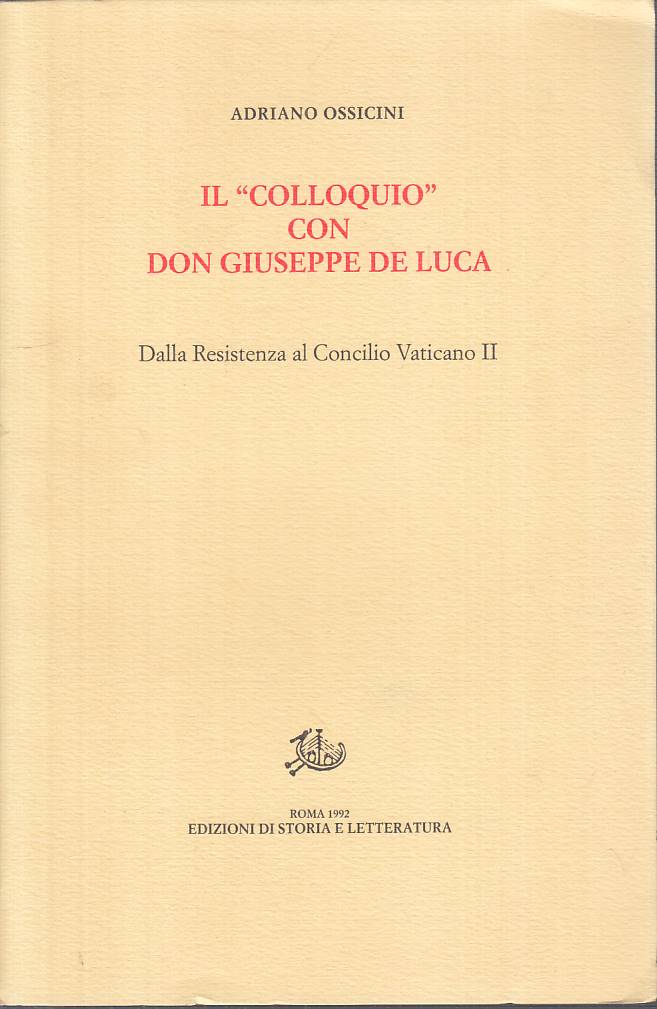 LS- IL "COLLOQUIO" CON DON GIUSEPPE DE LUCA- OSSICINI- ROMA--- 1992 - B - YTS482
