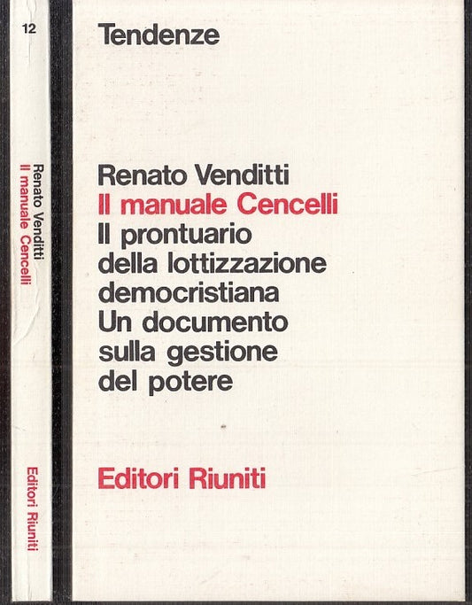 LS- IL MANUALE CENCELLI - RENATO VENDITTI - RIUNITI - TENDENZE -- 1981- B- XFS55