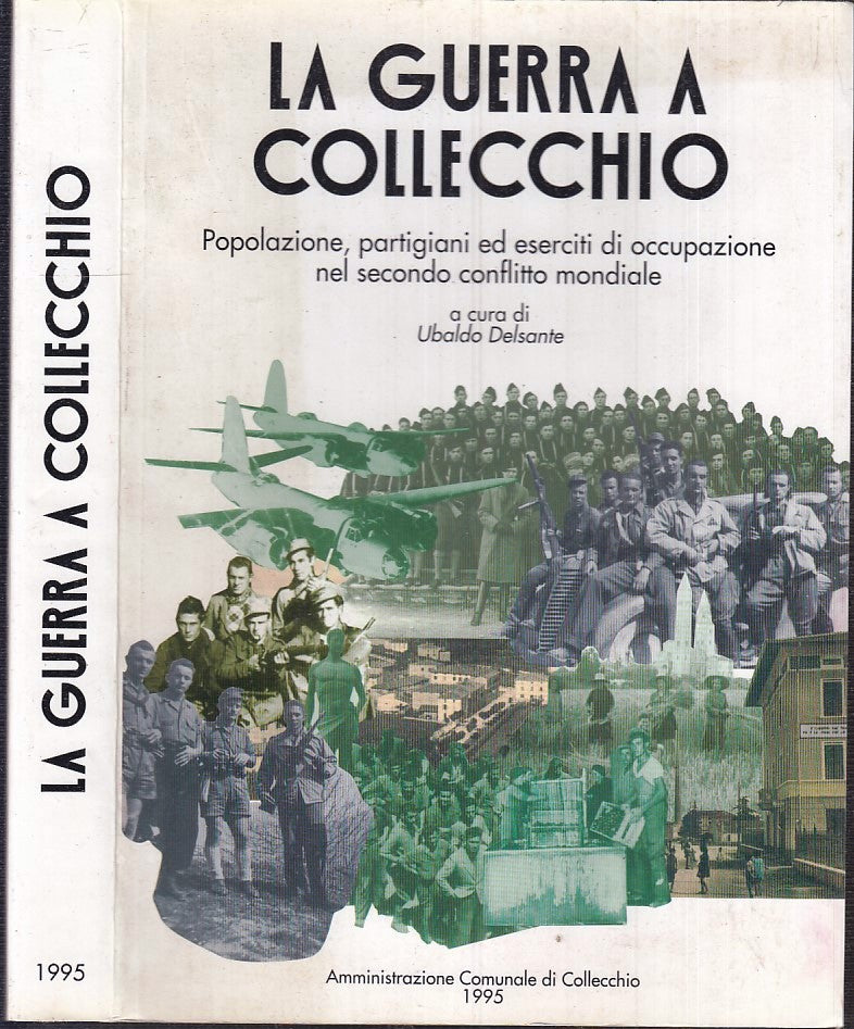 LS- LA GUERRA A COLLECCHIO - DELSANTE ---- 1995- B- WPR319