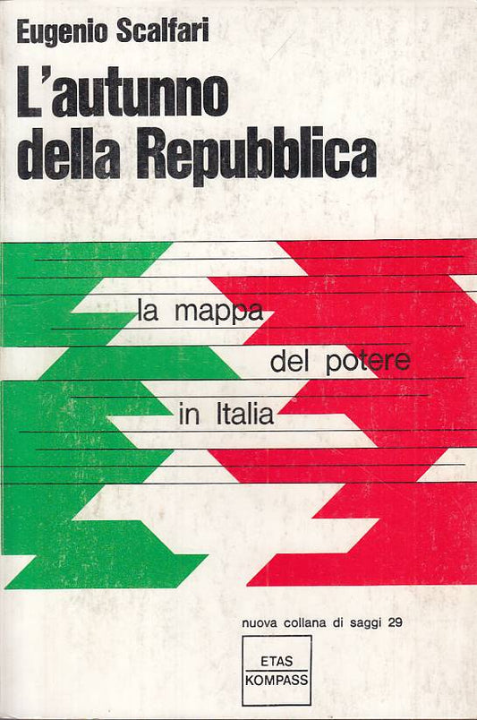 LS- L'AUTUNNO DELLA REPUBBLICA - SCALFARI - ETAS KOMPASS --- 1969 - B - YTS606