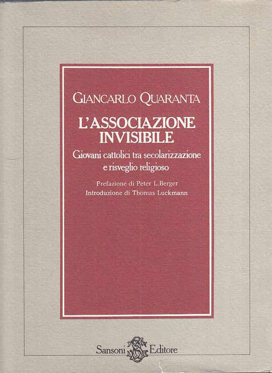 LS- L'ASSOCIAZIONE INVISIBILE - QUARANTA - SANSONI --- 1982 - B - YTS664