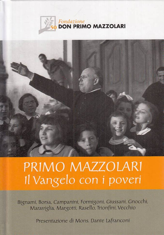 LS- PRIMO MAZZOLARI VANGELO CON I POVERI -- MAZZOLARI --- 2009 - C - YTS664