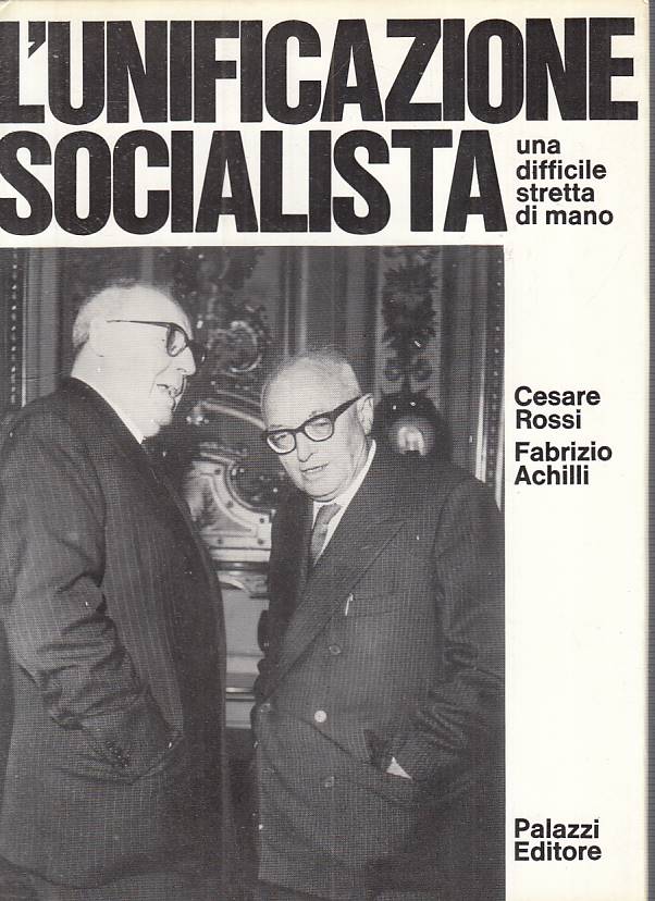 LS- L'UNIFICAZIONE SOCIALISTA - ROSSI ACHILLI - PALAZZI --- 1969 - B - YTS721