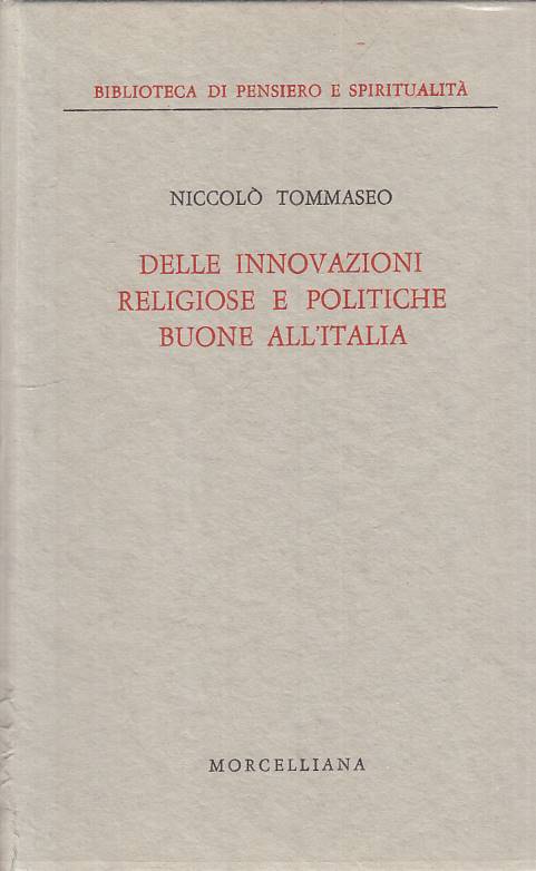 LS- INNOVAZIONI RELIGIOSE E POLITICHE BUONE-- MORCELLIANA --- 1963 - CS - YTS666