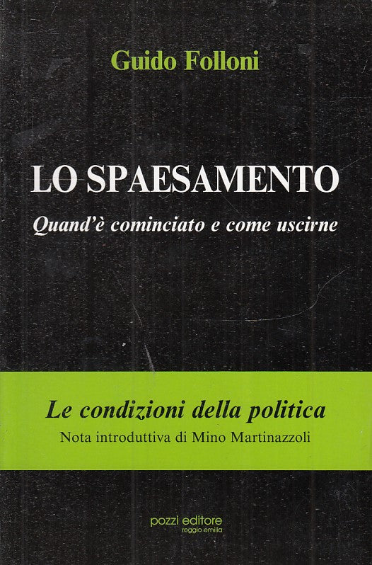 LS- LO SPAESAMENTO COME USCIRNE - GUIDO FOLLONI - POZZI --- 1993 - B - ZTS30