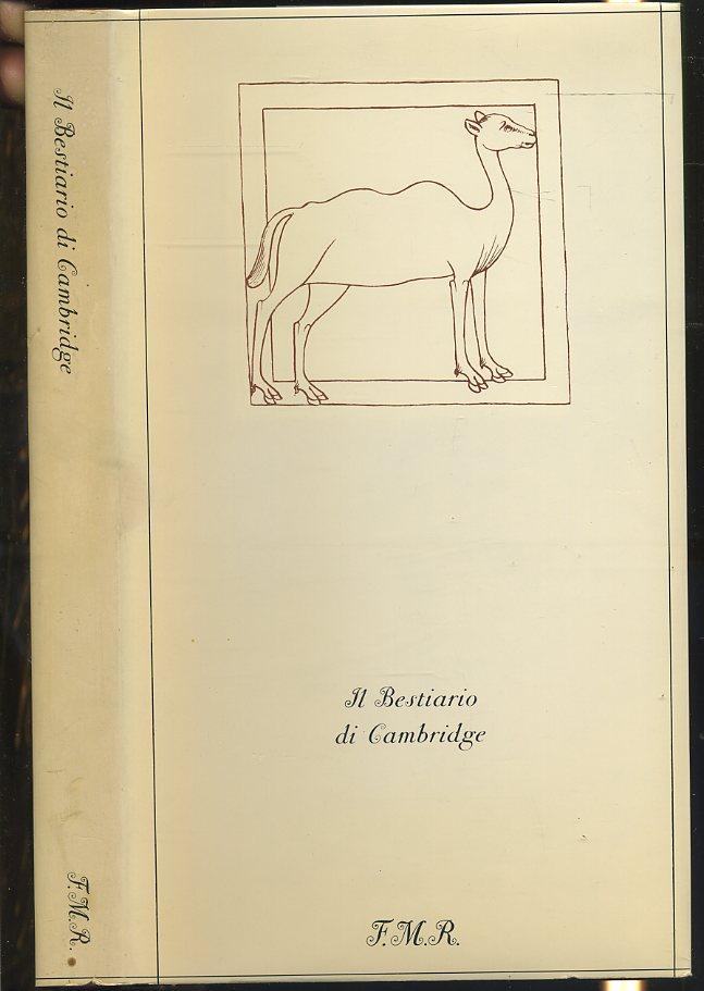 LN- IL BESTIARIO DI CAMBRIDGE COPIA NUMERATA -- FMR - MORGANA -- 1974- CS- XFS57