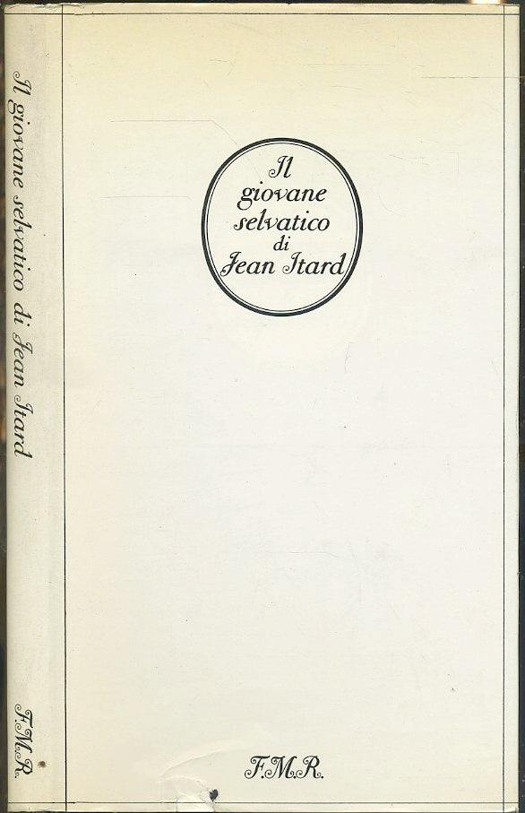 LN- IL GIOVANE SELVATICO - JEAN ITARD - FMR - MORGANA -- 1970 - CS - XFS57