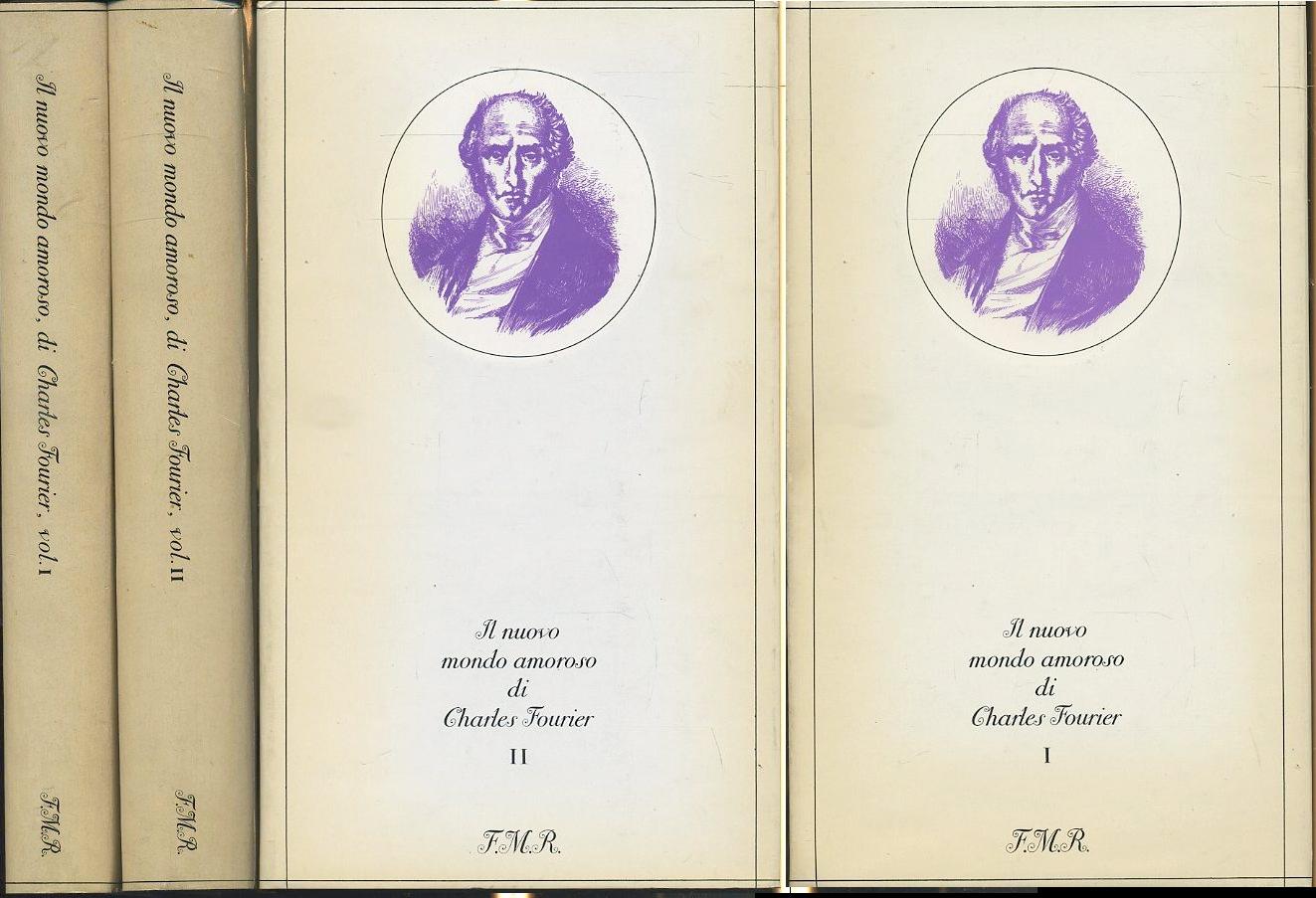 IL NUOVO MONDO AMOROSO 2 VOLUMI - FOURIER - FMR - MORGANA -- 1972- CS- XFS57