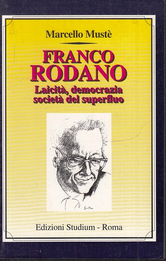 LD- FRANCO RODANO LAICITA' DEMOCRAZIA - MUSTE' - STUDIUM --- 2000- B- ZTS172