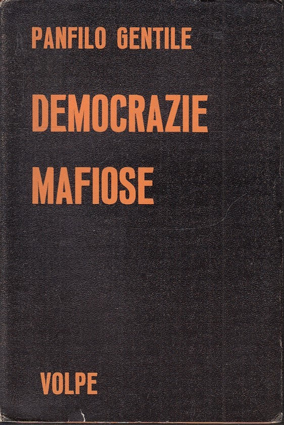LS- DEMOCRAZIE MAFIOSE - PANFILO GENTILE - VOLPE --- 1969 - BS - ZTS178