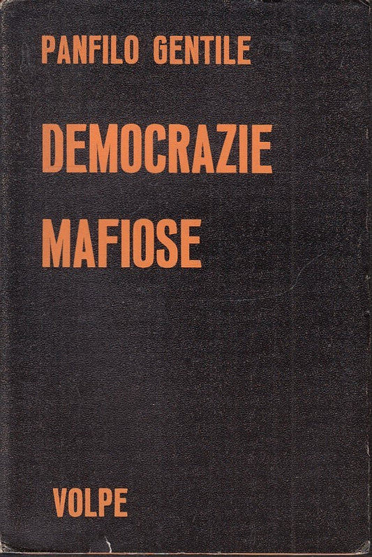 LS- DEMOCRAZIE MAFIOSE - PANFILO GENTILE - VOLPE --- 1969 - BS - ZTS178