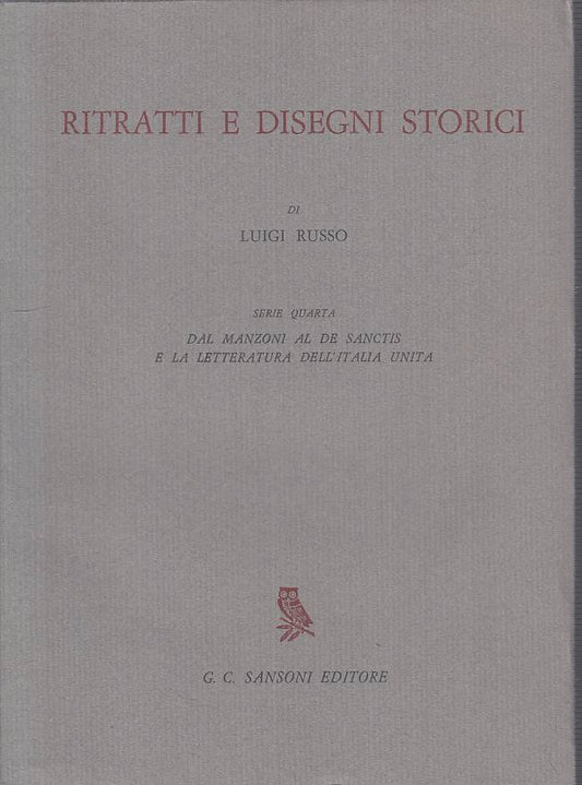 LS- RITRATTI E DISEGNI STORICI - RUSSO - SANSONI --- 1965 - BS - YTS722