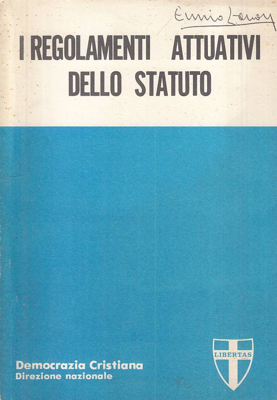 LS- I REGOLAMENTI ATTUATIVI DELLO STATUTO -- LIBERTAS --- 1979 - B - YTS661