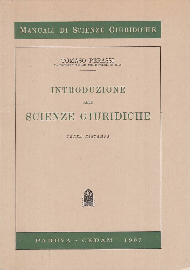 LS- INTRODUZIONE ALLE SCIENZE GIURIDICHE - PERASSI - CEDAM ---- B - YTS661