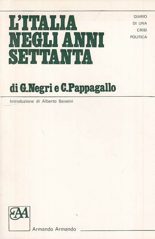 LS- ITALIA ANNI SETTANTA DIARIO CRISI POLITICA -- ARMANDO --- 1981 - B - YTS604