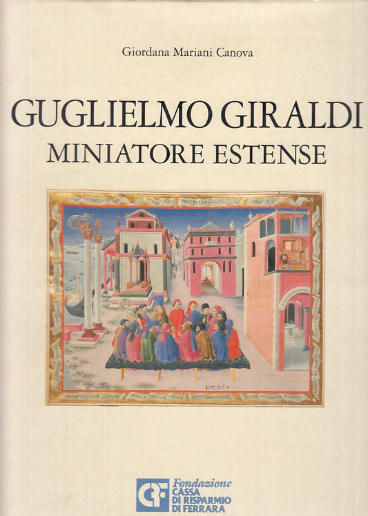LZ- GUGLIELMO GIRALDI MINIATORE ESTENSE - CANOVA - FERRARA--- 1995 - CS - YFS837