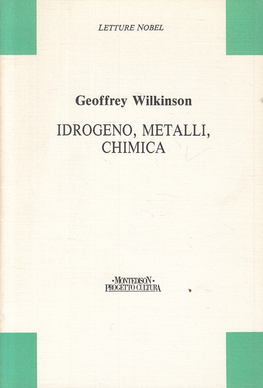 LZ- IDROGENO, METALLI, CHIMICA - WILKINSON - MONTEDISON --- 1986 - B - ZFS402