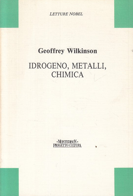 LZ- IDROGENO, METALLI, CHIMICA - WILKINSON - MONTEDISON --- 1986 - B - ZFS402