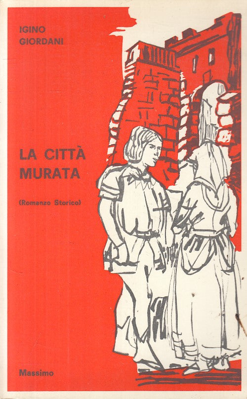 LN- LA CITTA' MURATA - GIORDANI - MESSIMO - VERDI ANNI -- 1968 - B - ZFS402