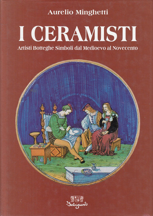 LZ- CERAMISTI ARTISTI BOTTEGHE SIMBOLI MEDIOEVO-- BELRIGURADO--- 1992- CS-YFS846