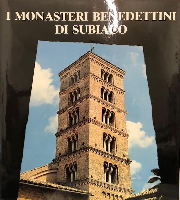 LZ- I MONASTERI BENEDETTINI DI SUBIACO- GIUMELLI- SILVANA --- 1982 - CS - YFS849