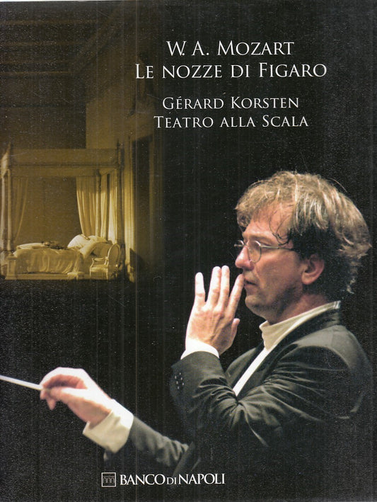LT- W. A. MOZART. LE NOZZE DI FIGARO - KORSTEN - ELECTA --- 2007 - C - ZFS595