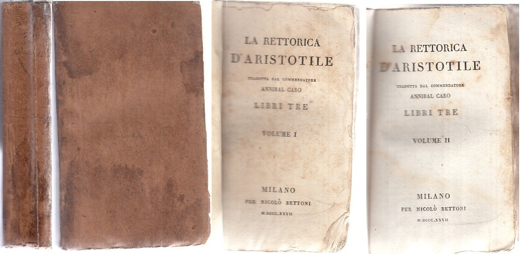 LH- LA RETTORICA D'ARISTOTILE LIBRI 3 IN 2 VOLUMI- - BETTONI --- 1827- B- XFS104