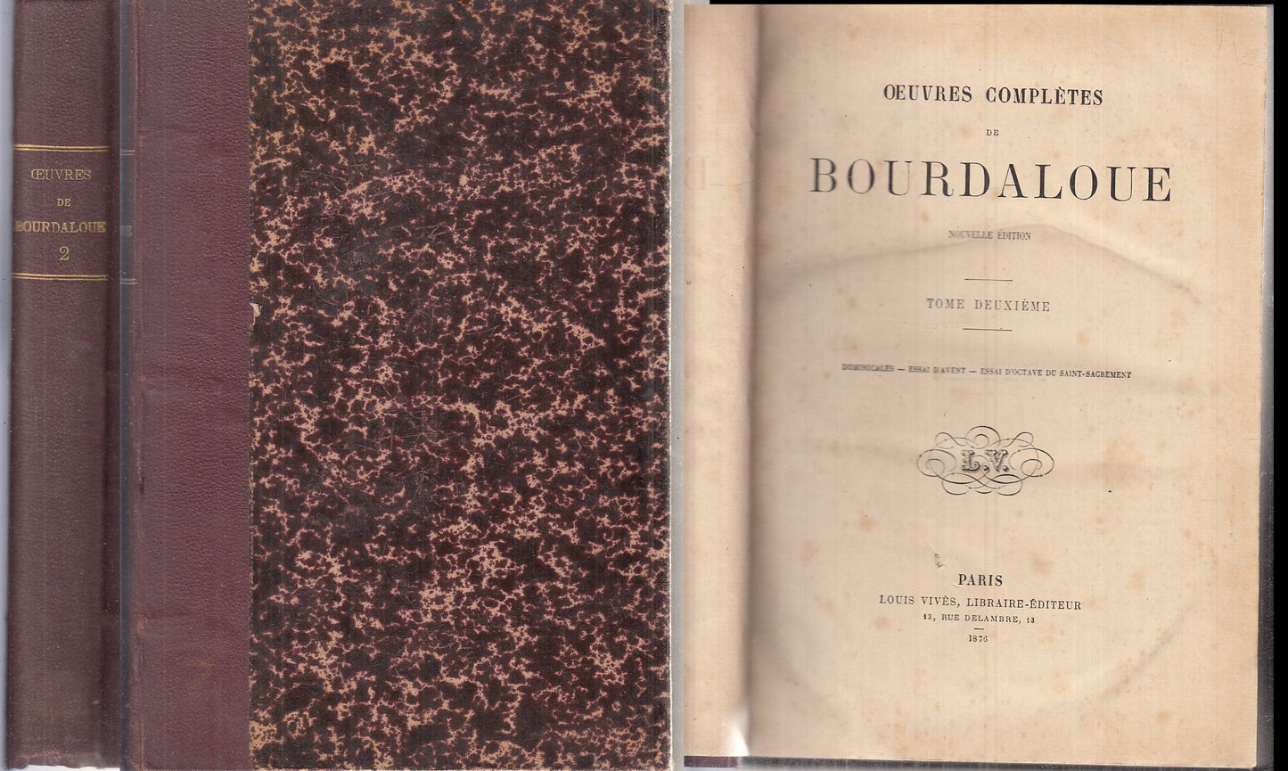 OEUVRES COMPLETES DE BOURDALOUE TOME DEUXIEME -- VIVES --- 1876 - C - XFS104