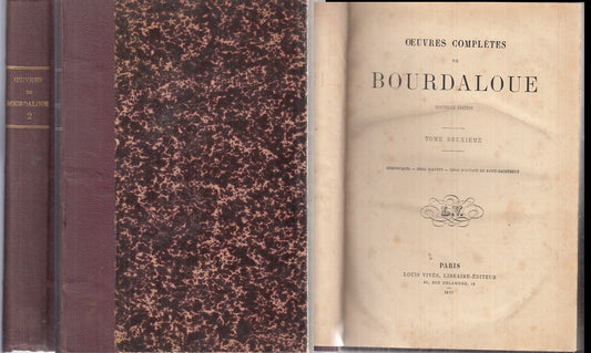 OEUVRES COMPLETES DE BOURDALOUE TOME DEUXIEME -- VIVES --- 1876 - C - XFS104