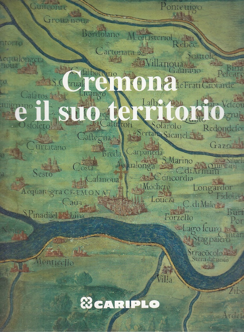 LZ- CREMONA E IL SUO TERRITORIO. CARIPLO -- AMILCARE PIZZI --- 1998- CS - YDS357