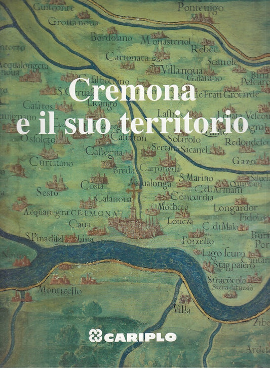 LZ- CREMONA E IL SUO TERRITORIO. CARIPLO -- AMILCARE PIZZI --- 1998- CS - YDS357