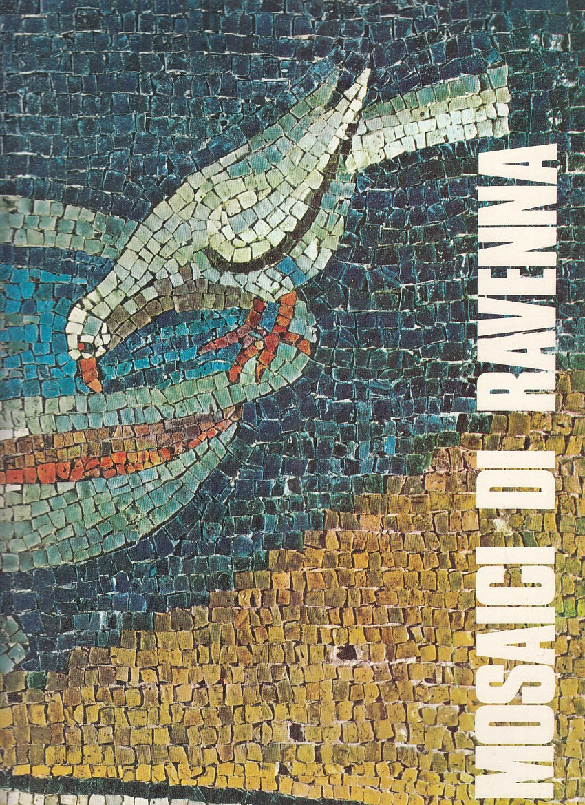 LT- MOSAICI DI RAVENNA - SANDRO CAPETI - SALERA --- 1970 - B - YFS854