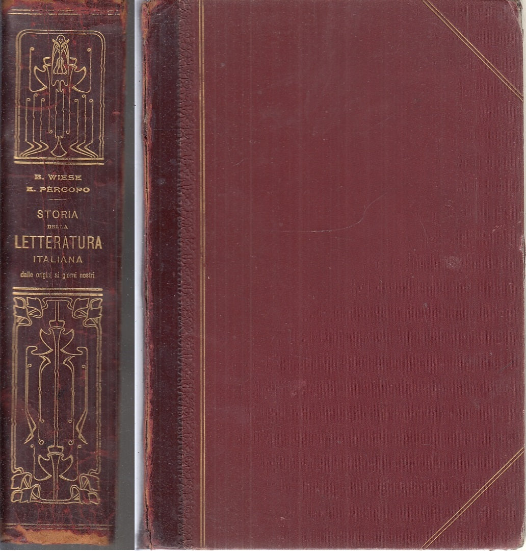 LS- STORIA DELLA LETTERATURA ITALIANA - WIESE PERCOPO - UTET --- 1904- C- XFS103