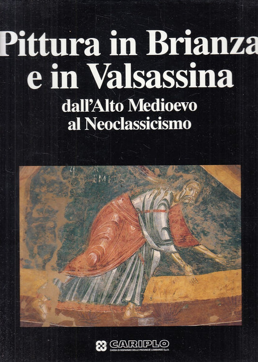 LT- PITTURA IN BRIANZA E IN VALSASSINA - GREGORI- CARIPLO --- 1993 - CS - YFS849