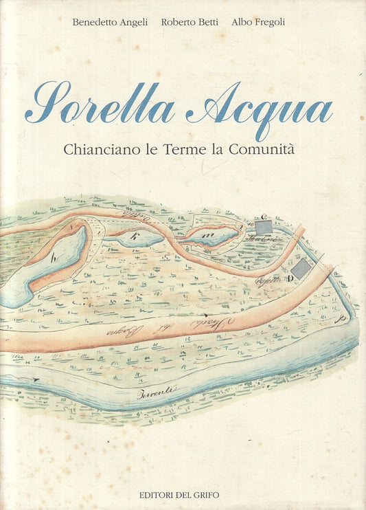 LS- SORELLA ACQUA CHIANCIANO TERME COMUNITA' -- DEL GRIFO --- 1990 - CS - YFS171