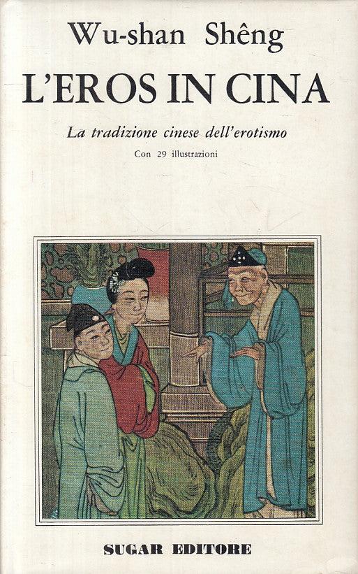 LS- L'EROS IN CINA TRADIZIONE CINESE - SHENG - SUGAR --- 1968 - CS - YFS171