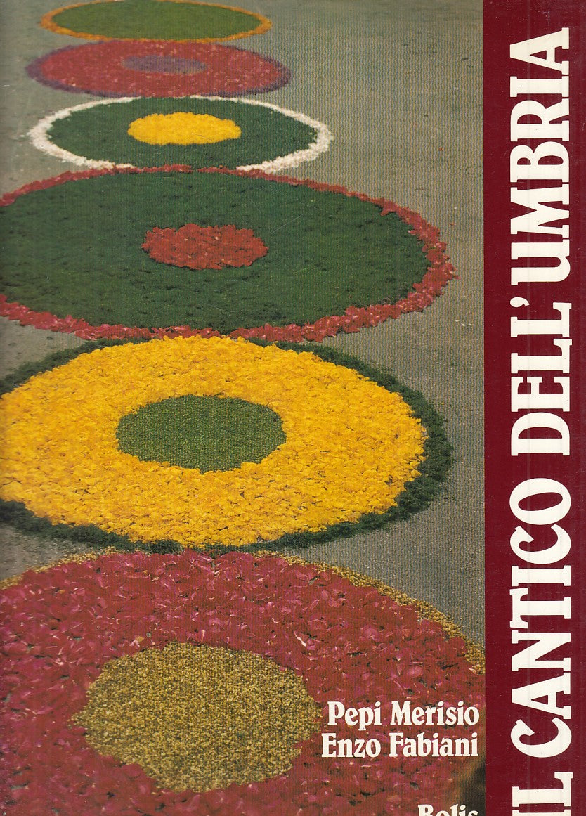 LV- IL CANTICO DELL'UMBRIA - MERISIO FABIANI - BOLIS --- 1981 - CS - YFS851