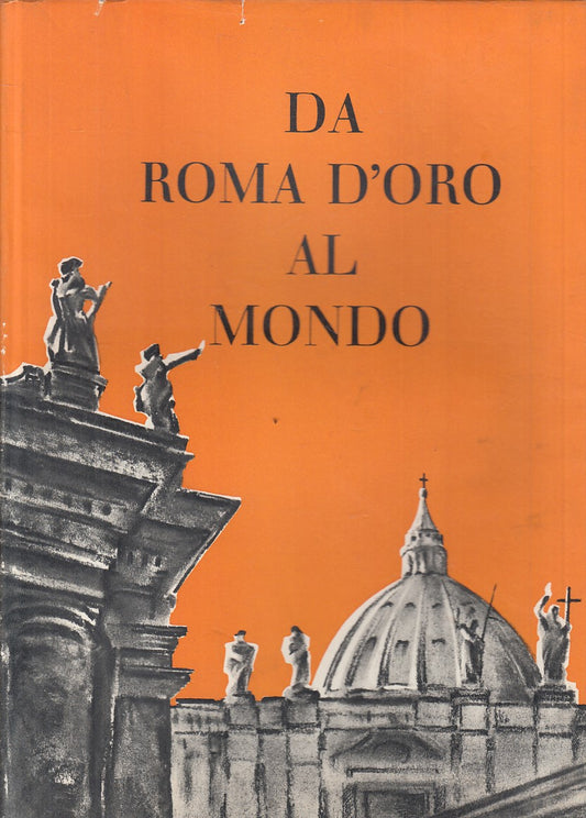 LD- DA ROMA D'ORO AL MONDO -- SAPEDIL --- 1951 - CS - ZFS381