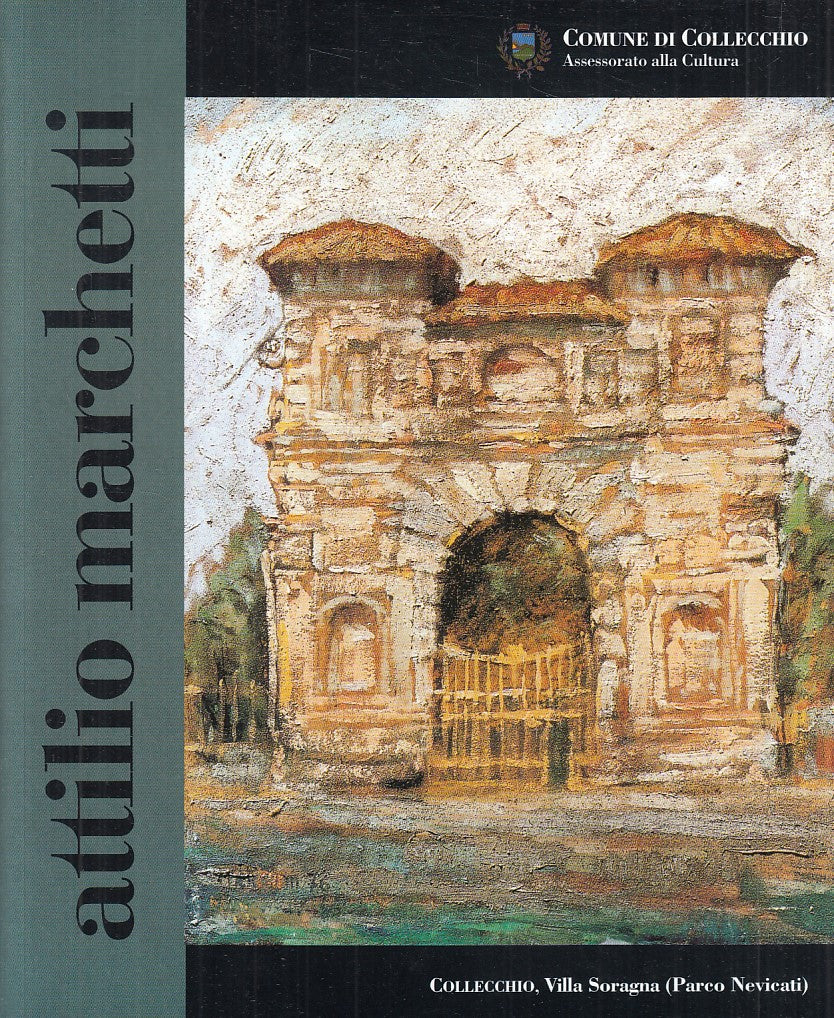 LT- ATTILIO MARCHETTI MOSTRA ANTOLOGICA -- COLLECCHIO--- 2004 - B - YFS852