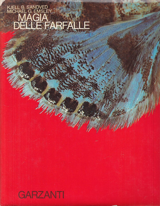 LZ- MAGIA DELLE FARFALLE - SANDVED EMSLEY - GARZANTI --- 1975 - CS - YFS859