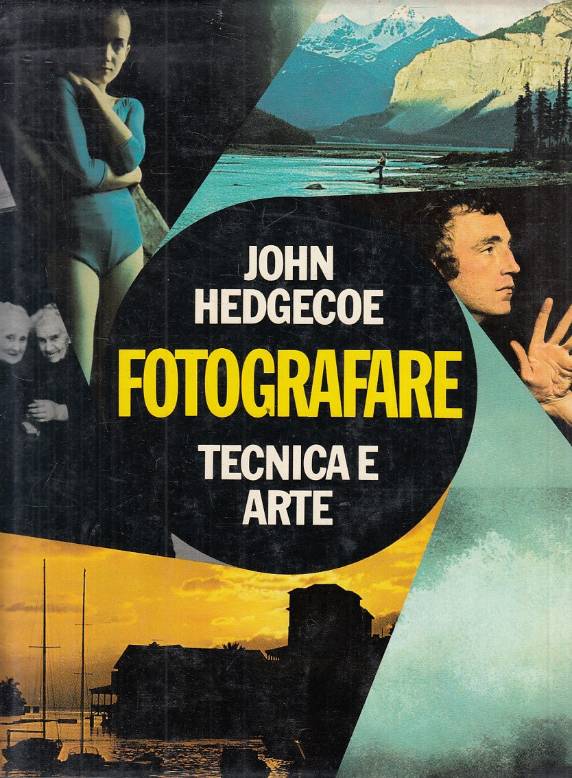LZ- FOTOGRAFARE TECNICHE E ARTE - HEDGECOE - CDE --- 1976 - CS - YFS859