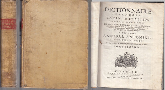 LH- DICTIONNAIRE FRANCOIS LATIN ITALIEN II- ANNIBAL ANTONINI---- 1761- C- XFS148