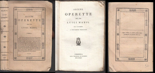 ALCUNE OPERETTE - LUIGI MABIL - TIPOGRAFIA ALVISOPOLI --- 1833 - B - XFS105