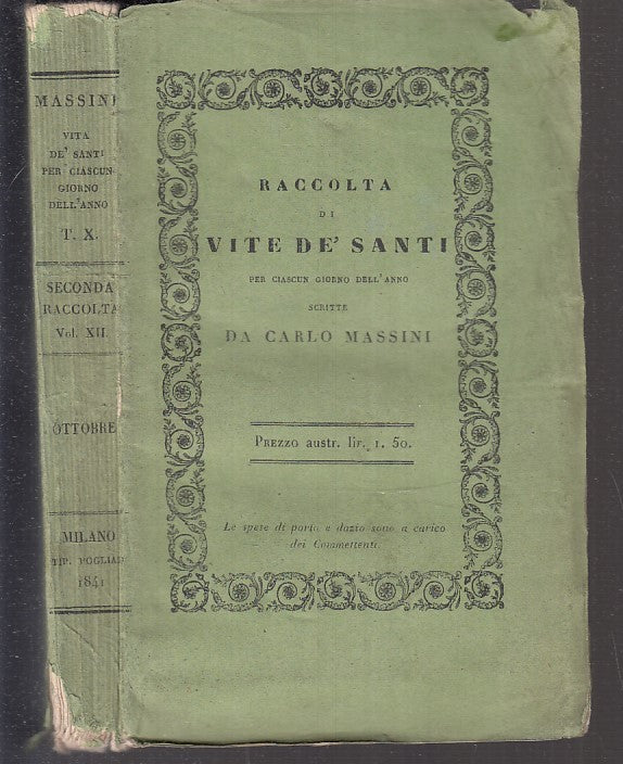LD- SECONDA RACCOLTA VITE DE' SANTI TOMO X - MASSINI- POGLIANI--- 1841- B- XFS89