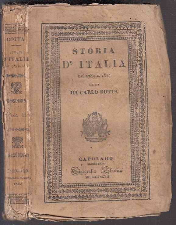 LS- STORIA D'ITALIA DAL 1789 AL 1814 TOMO II - BOTTA- CAPOLAGO--- 1838- B- XFS89