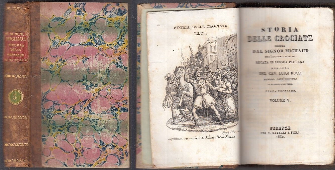 LS- STORIA DELLE CROCIATE VOLUME V - SIGNOR MICHAUD - BATELLI --- 1830- C- XFS89