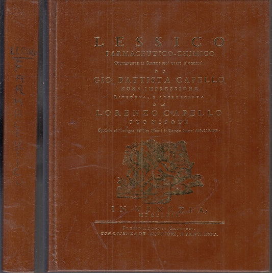 LZ- LESSICO FARMACEUTICO CHIMICO RISTAMPA ANASTATICA- CAPELLO---- 1769- C- XFS68